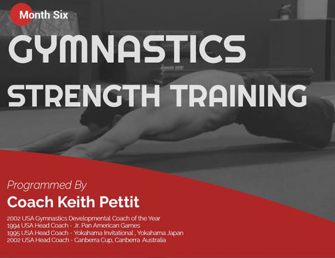 Gymnastics Strength Programming - Month #6